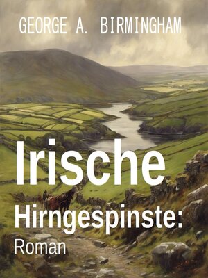 cover image of Irische Hirngespinste